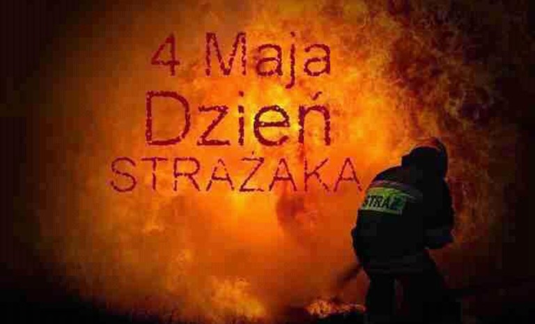 Życzenia z okazji Dnia Strażaka